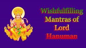 Wishfulfilling Mantras of Lord Hanuman